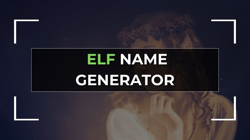 Name Generators   Random Elf Name Generator 